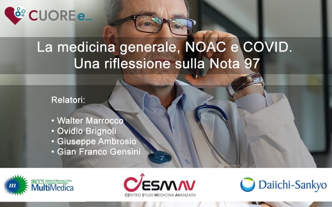 La medicina generale, NOAC e COVID. Una riflessione sulla Nota 97