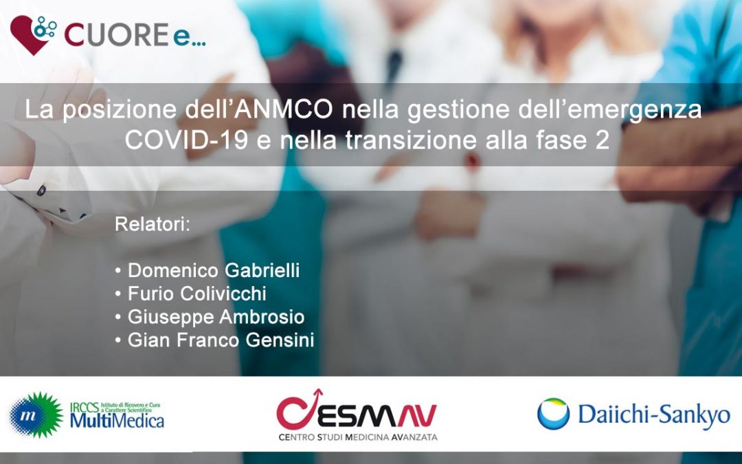 La posizione dell’ANMCO nella gestione dell’emergenza COVID-19 e nella transizione alla fase 2